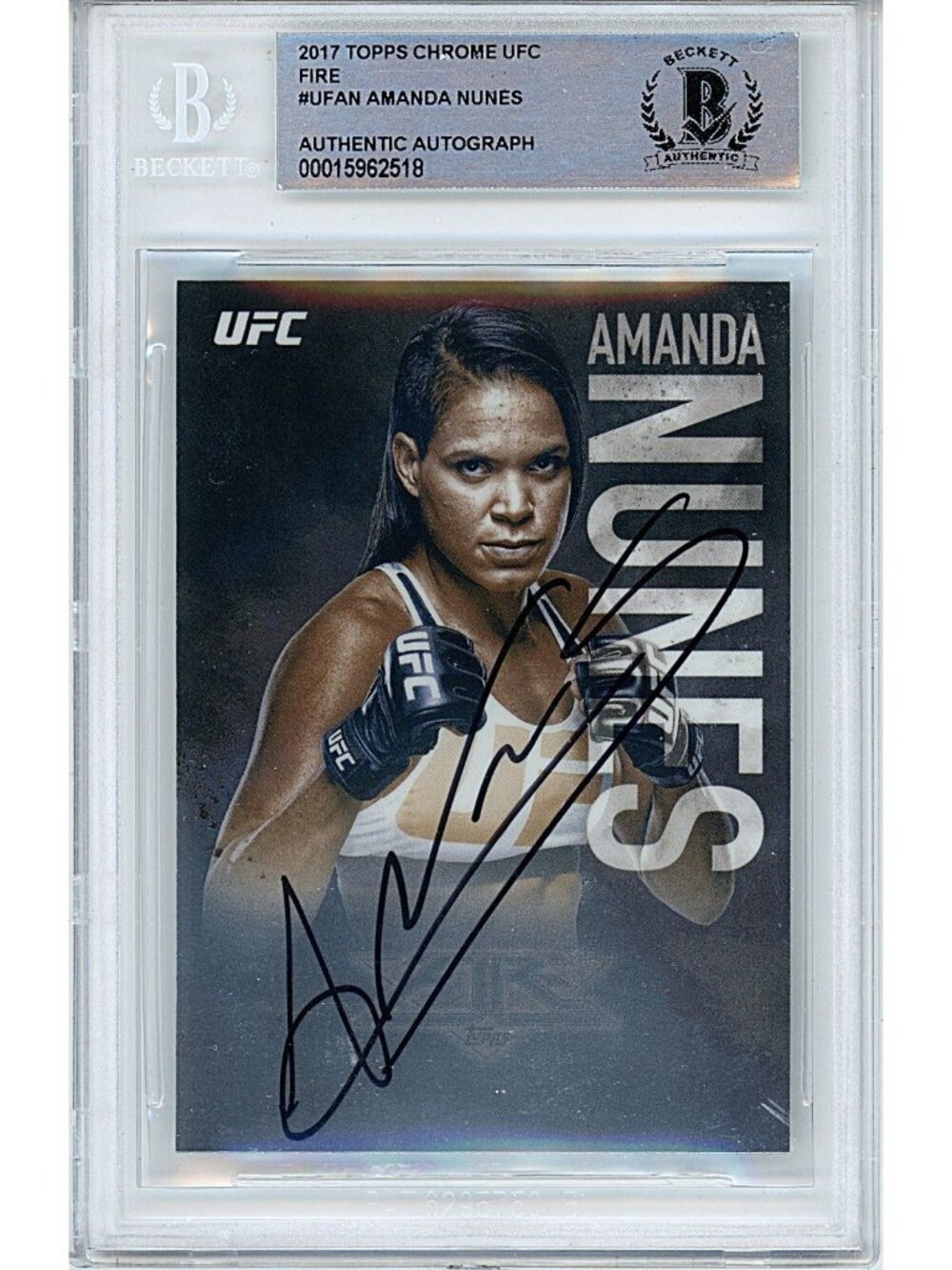 Amanda Nunes UFC Signed Card Beckett Autograph 2017 Topps Chrome Fire MMA Auto